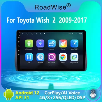 Roadwise 8 + 256 Android Для Toyota Wish 2 II XE20 2009-2017 Автомобильный Радиоприемник Мультимедиа Carplay 4G Wifi GPS DVD 2 Din Авторадио Стерео