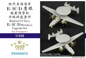 Пятизвездочный 1/350 FS350072 Современный комплект модернизации E-2CD Hawkeye ВМС США (для 6 комплектов)